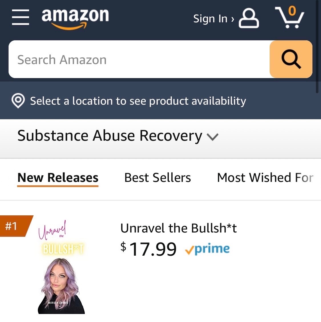 Amazon screenshot showing Unravel the Bullsh*t, #1 New Release, Substance Abuse Recovery